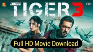 Tiger 3 Download Movie