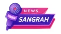 News Sangrah